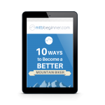 10 tips on how to be a better mountain bike rider